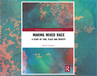 Decoding and Decolonising Mixed-Race: An International Conversation on Mixedness and It's Intersections