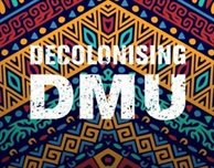 Join Decolonising DMU's latest events