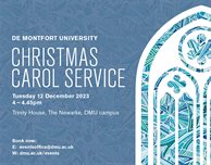Come to the DMU Christmas Carol Service on Tuesday 12 December