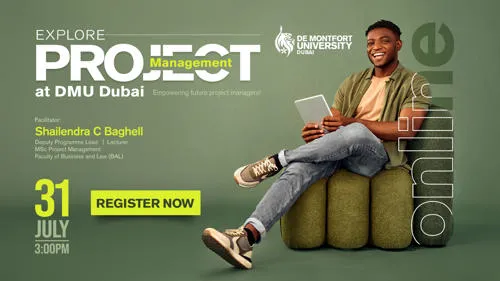 Exploring Project Management at DMU Dubai