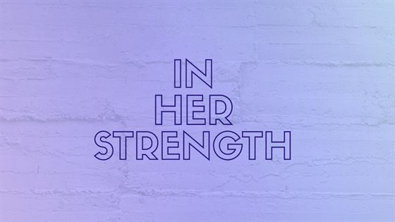 In Her Strength