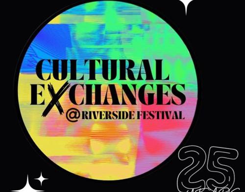 Celebrate Cultural eXchanges' 25th birthday at Riverside Festival this June