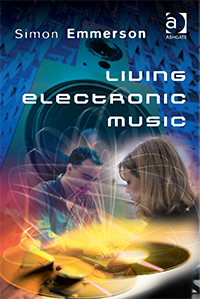 Living Electronic Music - Simon Emmerson