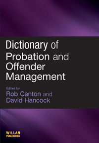 Dictionary of probation and offender management