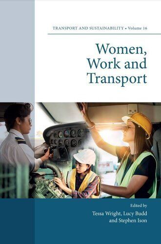 Women, Work and Transport by Tessa Wright 9781800716704 | Brand New - Picture 1 of 1